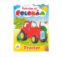 Privim si coloram TRACTOR. N*4025 Privim si coloram TRACTOR. N*4025