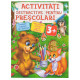Activitati distractive pentru prescolari. 3+ N*4694