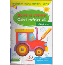 Scrie si sterge. Caiet refolosibil+marcher. Masinute. N*4414