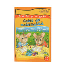 Caiet de matematica.5-6 ani. Invatam si ne jucam. 131400 C*1874